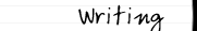 Writing